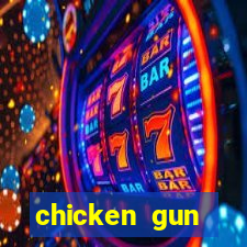 chicken gun dinheiro infinito